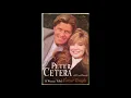 Peter Cetera Crystal Bernard - I Wanna Take Forever Tonight
