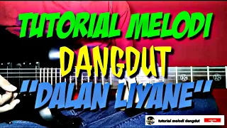 Download Tutorial melodi dalan liyane MP3