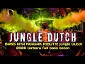 Download Lagu JUNGLE DUTCH BASS NYA NGAJAK RIBUT‼️‼️ jungle Dutch 2025 terbaru full bass beton