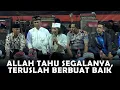 Download Lagu Allah Tahu Segalanya, Teruslah Berbuat Baik
