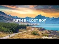 Download Lagu RUTH B - LOST BOY | LIRIK DAN TERJEMAHAN