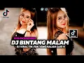 Download Lagu DJ BINTANG MALAM SLOW BASS VIRAL TIKTOK TERBARU 2023 | DJ KAU BINTANG MALAM YANG KU RINDUKAN