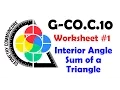G-CO C 10 Worksheet - Interior Angles Sum of a Triangle common core