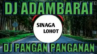 Download DJ  ADAMBARAI | DJ PANGAN PANGANAN  REMIX TIKTOK FULL BASS SLOW ANGKLUNG MP3