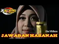Download Lagu Jawaban Hasanah - Eka Widiana | Live Kacong Pro Musik