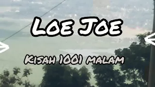 kisah 1001 malam by loejoe video lirik 