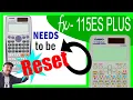 How to RESET CASIO calculator fx-115ES PLUS Clear memory contrast Step by step