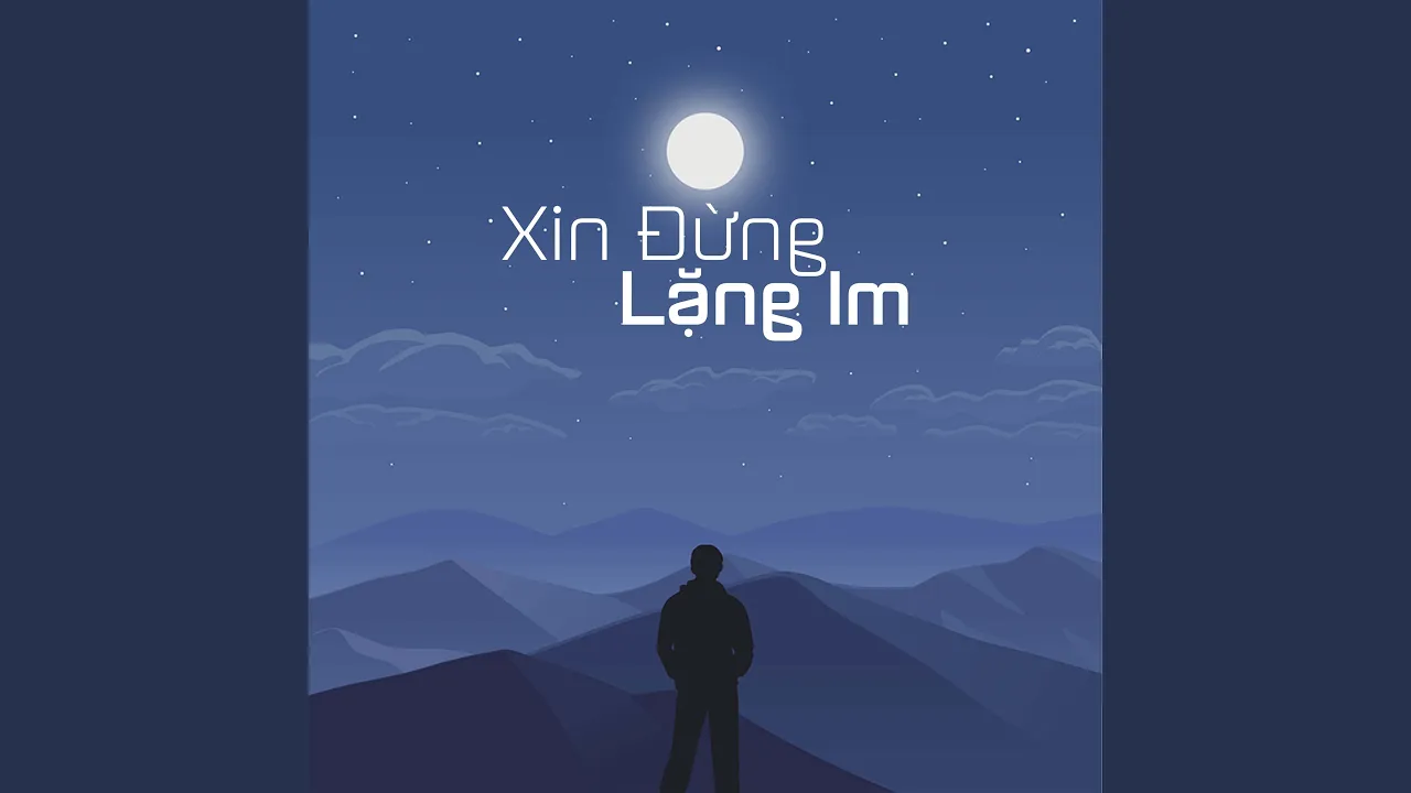 Xin Đừng Lặng Im Xin Đừng Lặng Im