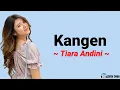 Download Lagu Dewa 19 - Kangen Cover By Tiara Andini (Lirik Lagu) | Lirik Lagu Pop Indonesia