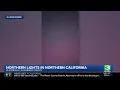 Northern Lights seen in Placerville