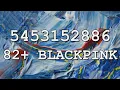 BLACKPINK Roblox Song IDs