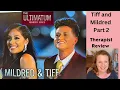 Tiff and Mildred Deep Dive Part 2 Therapist Review The Ultimatum Queer Love Episodes 7-9