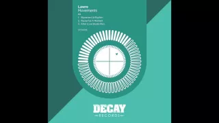 lawre movement u0026 rhythm original mix 