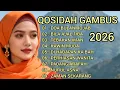 Lagu FULL ALBUM TERBAIK QOSIDAH GAMBUS 2026 , PENYEJUK HATI PALING BANYAK DICARI ‼️