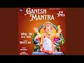 Lagu Ganesh Mantra 108 Times