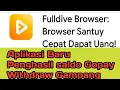 Download Lagu Aplikasi Penghasil Uang 2021 Tercepat || Fulldive Browser || Penghasil saldo gopay
