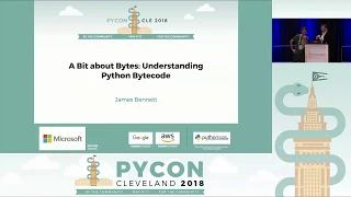 Understanding Python Bytecode PyCon 2018