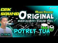 Lagu CEK SOUND Dangdut ORIGINAL • POTRET TUA ~ CAK NDU • Musik Clarity VOKAL Aluss Bass GLerr🎶