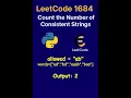 LeetCode 1684 Count the Number of Consistent Strings in Python Easy Coding Tutorial for Beginners