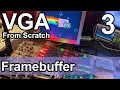 Framebuffer - VGA from Scratch