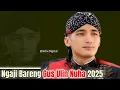 GUS ULIN NUHA 2025