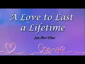A Love to last a lifetime Lyric Video || Jose Mari Chan