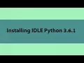 Installing IDLE Python 3 6 1