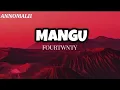 FOURTWNTY MANGU ( LIRIK LAGU )