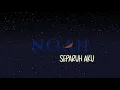 Download Lagu NOAH - SEPARUH AKU (KARAOKE NADA RENDAH)