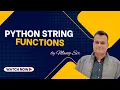 All String Functions in Python Complete Guide for Beginners