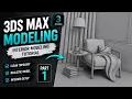3ds Max Interior Modeling Tutorial Full 3D Modeling Process - Part 1