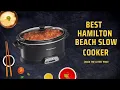 Best hamilton beach slow cooker Top pic for this month