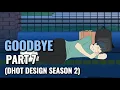 Download Lagu GOODBYE PART 7 (Dhot Design SEASON 2) - Animasi Sekolah