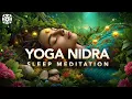 Body Scan Meditation for Sleep Guided Yoga Nidra to Release All Tension Deep Sleep
