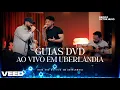 CAMISOLA E FIO - Diego & Victor Hugo - Guia DVD Ao Vivo em Uberlândia