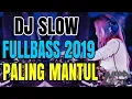 Download Lagu DJ SLOW FULLBASS PALING MANTUL 2019   ENAKNYA GAK ADA OBAT BOSS