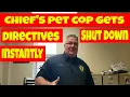 Chief s pet cop gets directives shut down instantly 1st amendment audit