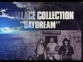 Wallace Collection - DayDream