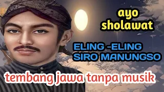 viral banyak di cari tembang jawa tanpa musik eling eling siro manungso