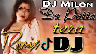 du patta tera remix hindi dj gana dj milon tiktok viral dj gan 2023