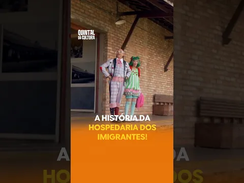 #Shorts |"Quintal da Cultura": A história da hospedaria dos imigrantes
