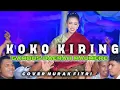 GAMBUS MAUMERE KOKO KIRING COVER NURAK FITRI