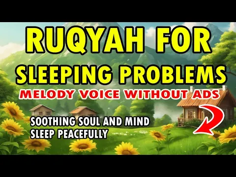 Download MP3 RUQYAH FOR SLEEPING PROBLEMS