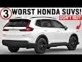 3 Worst 3 Best Honda SUVs You Should Buy This 2025