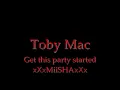 Toby Mac - Get this party started