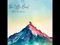 The Little Bird - Jillian May Strauss