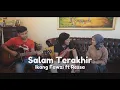 Download Lagu IKANG FAWZI ft. RESSA Reza - SALAM TERAKHIR