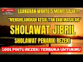 Download Lagu 🎶 Merdu Banget! Sholawat Jibril Penarik Rezeki Paling Mustajab