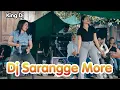 Download Lagu Lagu Bima Dompu ....!!! Sarangge More Cover Lala \u0026 Kawanya - King Dj