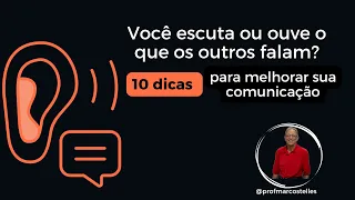 Escutar para Compreender: Você Sabe Conversar?